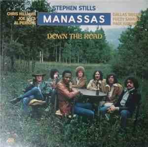 Stephen Stills, Manassas - Down The Road