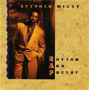 Stephen Wiley - Rhythm And Poetry