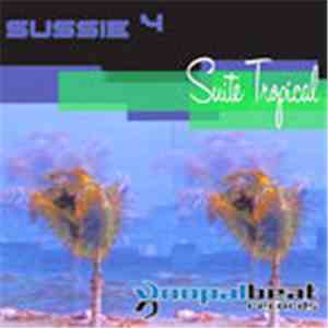 Sussie 4 - Suite Tropical