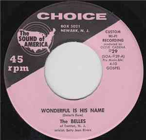 The Belles Of Trenton N.J. - Wonderful Is His Name