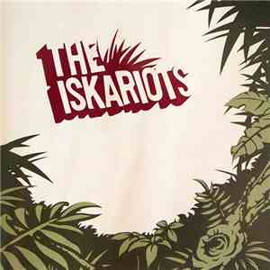 The Iskariots - The Iskariots
