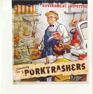 The Porktrashers - Introducing