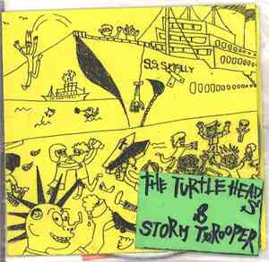 The Turtle Heads, Storm Trooper - The Turtle Heads/Storm trooper