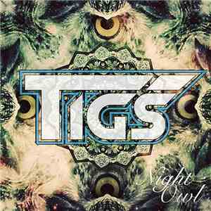 Tigs - Night Owl