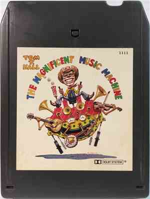 Tom T. Hall - The Magnificent Music Machine