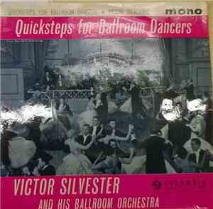 Victor Silvester And His Ballroom Orchestra - Quicksteps For Ballroom Dance ...