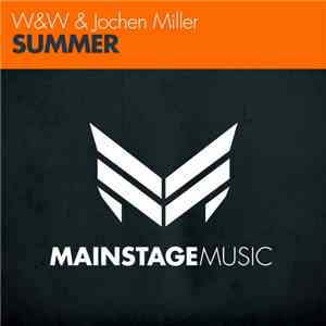 W&W & Jochen Miller - Summer