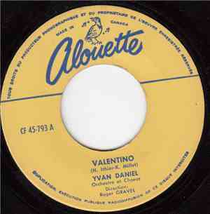 Yvan Daniel - Valentino/Si Tu M'Aimais