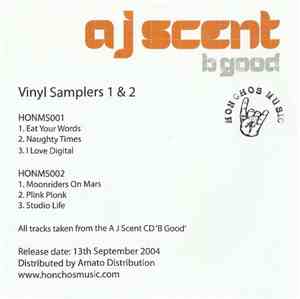 A J Scent - B Good (Vinyl Samplers 1 & 2)