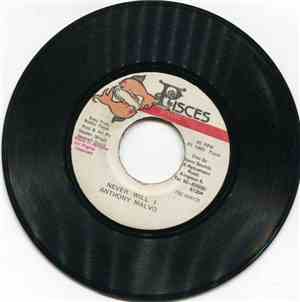 Anthony Malvo - Never Will I
