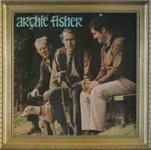 Archie Fisher - Archie Fisher