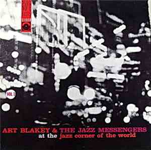 Art Blakey & The Jazz Messengers - At The Jazz Corner Of The World Vol. 1
