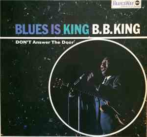 B.B. King - Blues Is King