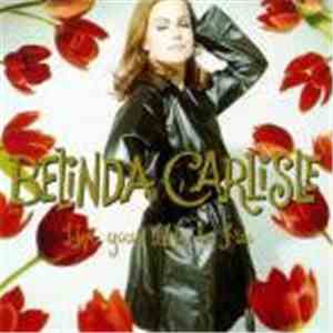 Belinda Carlisle - Live Your Life Be Free