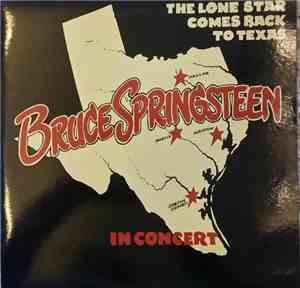 Bruce Springsteen - The Lone Star Comes Back To Texas