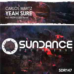 Carlos Martz - Yeah Sure