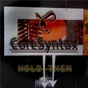 Coresyntax - Hold Them