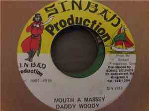 Daddy Woody - Mouth A Massey