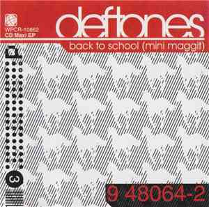 Deftones - Back To School (Mini Maggit)