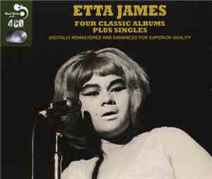 Etta James - Four Classic Albums Plus Singles