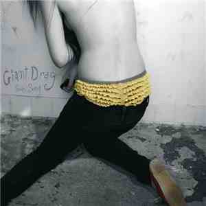 Giant Drag - Swan Song