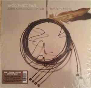 Jaco Pastorius - Modern American Music...Period! The Criteria Sessions