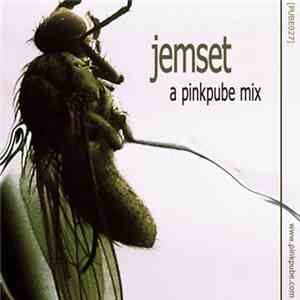 Jemset - A Pinkpube Mix