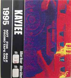 Kayjee - 1995 After Hour #19