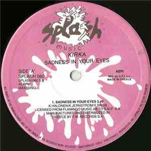 Kirka - Sadness In Your Eyes