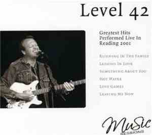 Level 42 - Greatest Hits Performed Live In Reading 2001