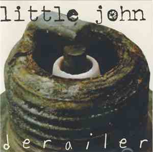 Little John  - Derailer