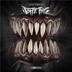Lost Origin - Bite This