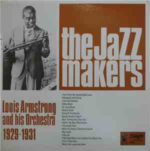 Louis Armstrong And His Orchestra - 1929-1931