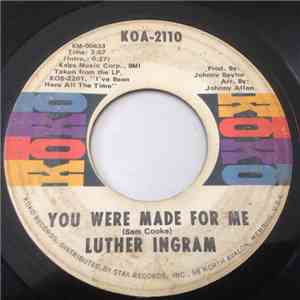 Luther Ingram - You Were Made For Me / Missing You