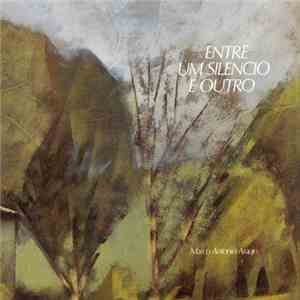 Marco Antonio Araujo - Entre Um Silencio E Outro