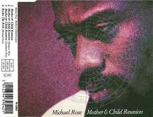 Michael Rose - Mother & Child Reunion