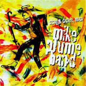 Mike Plume Band - Song & Dance, Man
