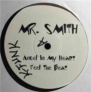 Mr. Smith - Angel In My Heart / Feel The Beat