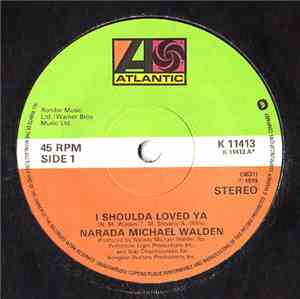 Narada Michael Walden - I Shoulda Loved Ya