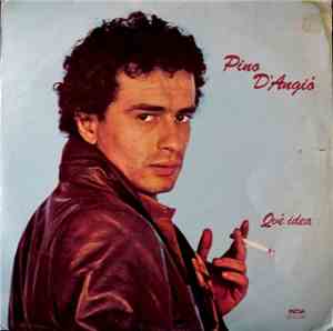 Pino D'Angiò - Qué Idea