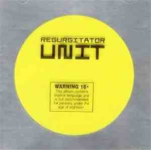 Regurgitator - Unit