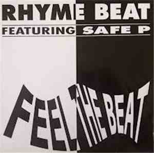 Rhyme Beat Featuring Safe P - Feel The Beat