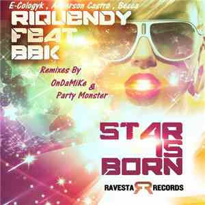 Riquendy Feat BBK  - Star Is Born