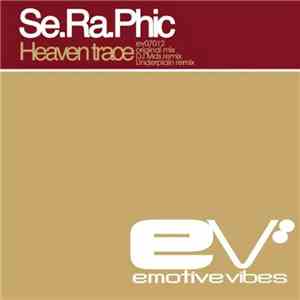 Se.Ra.Phic - Heaven Trace