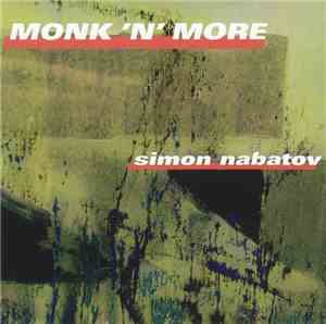 Simon Nabatov - Monk 'n' More