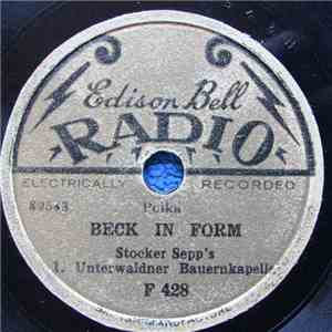 Stocker Sepp's 1. Unterwaldner Bauernkapelle - Beck In Form / Heiri Fährt A ...
