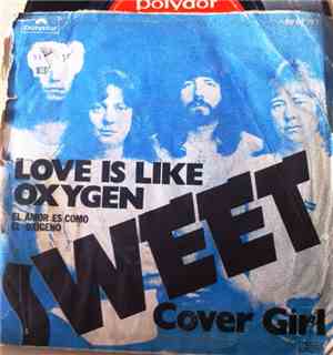 Sweet - Love Is Like Oxygen (El Amor Es Como Oxigeno) / Cover Girl