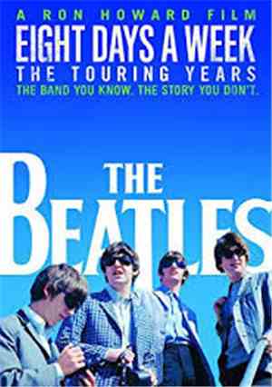 The Beatles - Eight Days A Week (The Touring Years)