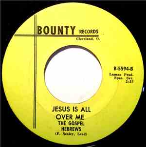 The Gospel Hebrews - See About Me / Jesus Is All Over Me