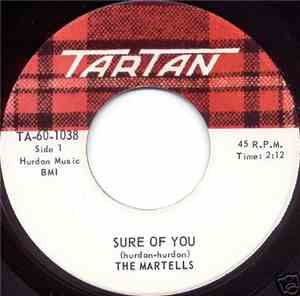 The Martells - Sure Of You